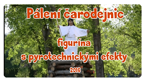 Video - Pálení čarodějnic 2016