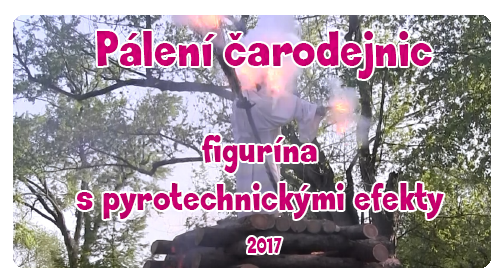 Pálení čarodějnic 2017, hořící figurína s pyroefekty
