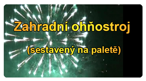 Zahradní ohňostroj - sestavená paleta
